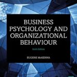 Business Psychology and Organizational Behaviour