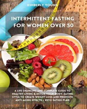 Intermittent Fasting for Women Over 50